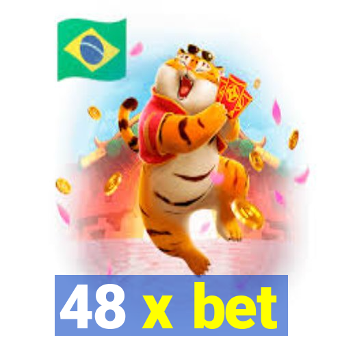 48 x bet